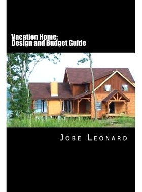 预订 Vacation Home: Budget, Design, Estimate, and Secure Your Best Price: 9781496021458