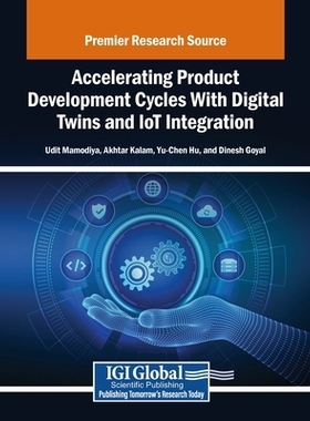 预订 Accelerating Product Development Cycles With Digital Twins and IoT Integration 数字孪生与物联网集成加速产品开发周期