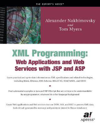 预订 XML Programming: Web Applications and Web Services with JSP and ASP