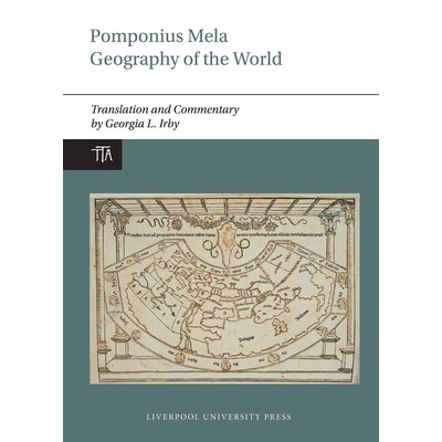 预订 Pomponius Mela: Geography of the World: Translation and Commentary 庞波尼乌斯·梅拉：世界地理：翻译与评论: 97818362