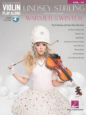 【预订】Lindsey Stirling - Selections from Warmer in the Winter: Violin Play-Along Volume 72 [With Access Code]