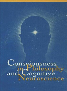 【预订】Consciousness in Philosophy and Cognitive Neuroscience