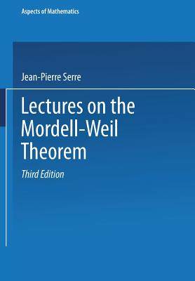 【预订】Lectures on the Mordell-Weil Theorem