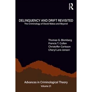 Revisited The Delinquency Drift Beyond 第21卷：戴维·马 预订 Matza Volume and Criminology 拖欠和漂移 David