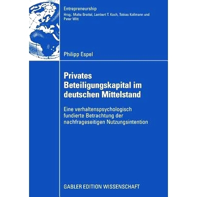 预订 Privates Beteiligungskapital im deutschen Mittelstand: Eine verhaltenspsychologisch fundierte Betrachtung der nachf