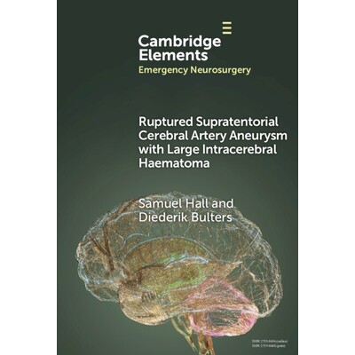 预订 Ruptured Supratentorial Cerebral Artery Aneurysm with Large Intracerebral Haematoma 脑幕上动脉瘤破裂伴大脑出血 9781