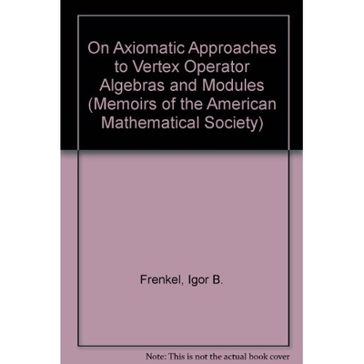 预订 On Axiomatic Approaches to Vertex Operator Algebras and Modules 9780821825556