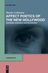 Poetics the Hollywood Affect New 9783110776812 预订