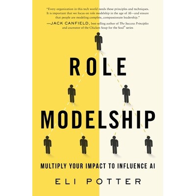 预订 Role Modelship: Multiply Your Impact to Influence AI 9781966629658
