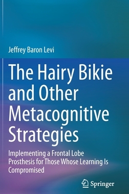 【预订】The Hairy Bikie and Other Metacognitive Strategies