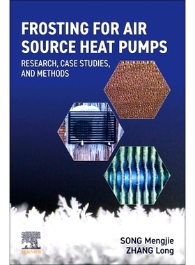 预订 Frosting for Air Source Heat Pumps: Research, Case Studies, and Methods: 9780323954570