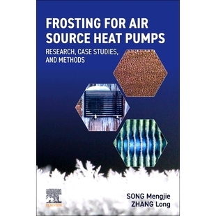 预订 Frosting for Air Source Heat Pumps: Research, Case Studies, and Methods: 9780323954570