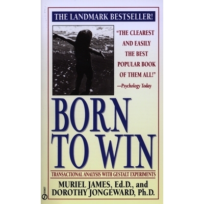 预订 Born to Win: Transactional Analysis with Gestalt Experiments: 9780451165213