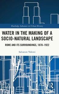 Natural 9781032184180 Making Water the Landscape Socio 预订