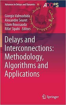 【预售】Delays and Interconnections: Methodology, Algorithms and Applications