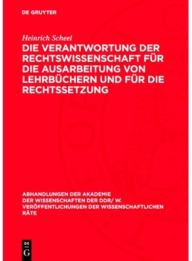 预订 Die Verantwortung Der Rechtswissenschaft Für Die Ausarbeitung Von Lehrbüchern Und Für Die Rechtssetzung: Materia