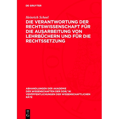 预订 Die Verantwortung Der Rechtswissenschaft Für Die Ausarbeitung Von Lehrbüchern Und Für Die Rechtssetzung: Materia