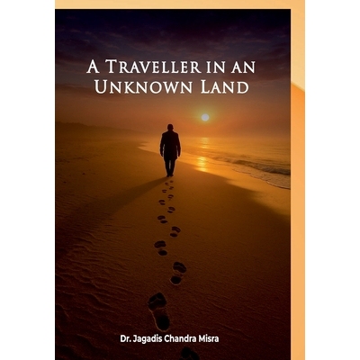 预订 A Traveller in an Unknown Land 9789348699770