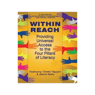 [预订]Within Reach: Providing Universal Access to the Four Pillars of Literacy 9781681238203