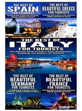 预订 The Best of Spain for Tourists & The Best of Beautiful Greece for Tourists & The Best of Italy for Tourists & The B