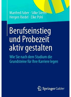 预订 Berufseinstieg und Probezeit aktiv gestalten: Wie Sie nach dem Studium die Grundsteine für Ihre Karriere legen: 97