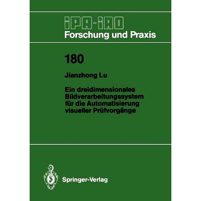 预订 Ein dreidimensionales Bildverarbeitungssystem für die Automatisierung visueller Prüfvorgänge: 9783540571605
