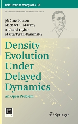【预订】Density Evolution Under Delayed Dynamics