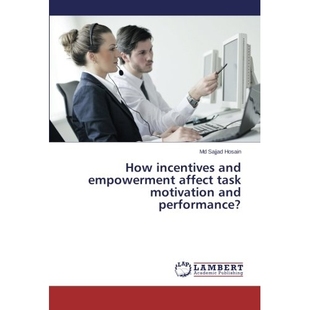 and Empowerment Performance? How 9783659557019 Motivation Incentives Task 预订 Affect
