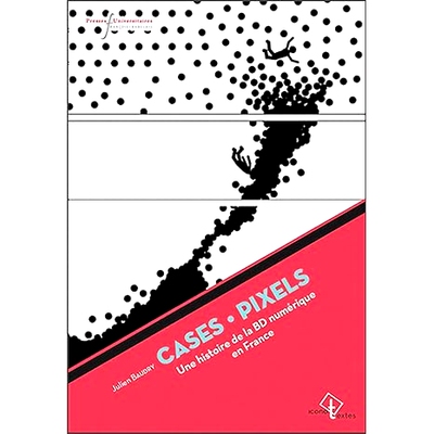 预订 Cases-pixels: Une histoire de la BD numérique en France: 9782869066700