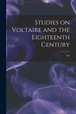 [预订]Studies on Voltaire and the Eighteenth Century; 101 9781014985859