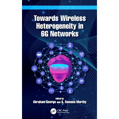 预订 Towards Wireless Heterogeneity in 6G Networks