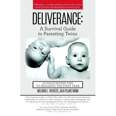 预订 Deliverance: A Survival Guide to Parenting Twins: 10 Field-Tested Tips to Navigate the First Year: 9780692830017