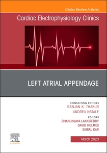 【预订】Left Atrial Appendage, an Issue of Cardiac Electrophysiology Clinics, Volume 12-1