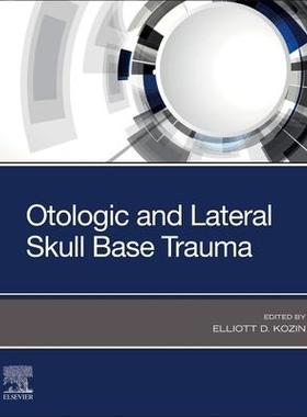 [预订]Otologic and Lateral Skull Base Trauma 9780323874823