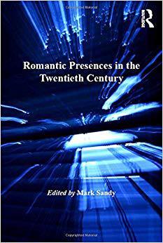【预售】Romantic Presences in the Twentieth Century