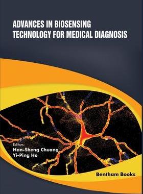 [预订]Advances in Biosensing Technology for Medical Diagnosis 9789811464782