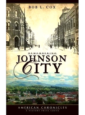 预订 Remembering Johnson City: 9781540218810