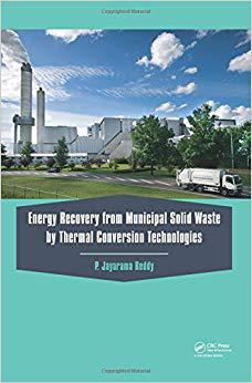 【预售】Energy Recovery from Municipal Solid Waste by Thermal Conversion Technologies