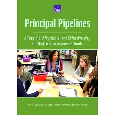 预订 Principal Pipelines: A Feasible, Affordable, and Effective Way for Districts to Improve Schools: 9781977401939