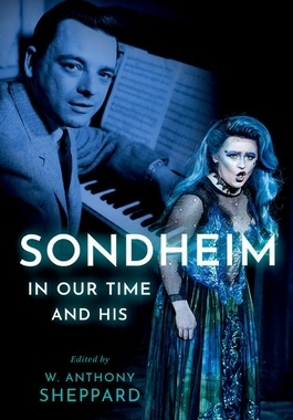 【预订】Sondheim in Our Time and His 9780197603208