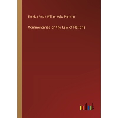 预订 Commentaries on the Law of Nations: 9783385379121