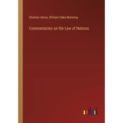 预订 Commentaries on the Law of Nations: 9783385379121