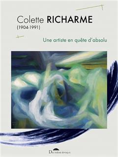 [预订]Colette Richarme, une artiste en quête d’absolu 9782377690909