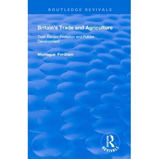 Evolution Britain’s Their 预订 Future 贸易和农业：它们 and 英国 Trade 发展和 Agriculture Development Recent