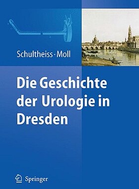预订 Die Geschichte der Urologie in Dresden
