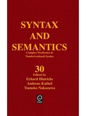 预订 Complex Predicates in Nonderivational Syntax 非派生句法中的复杂谓词: 9780126135305