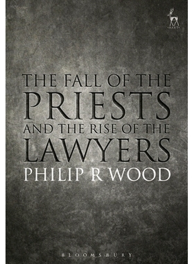 预订 The Fall of the Priests and the Rise of the Lawyers 牧师的衰落和律师的崛起: 9781509905546
