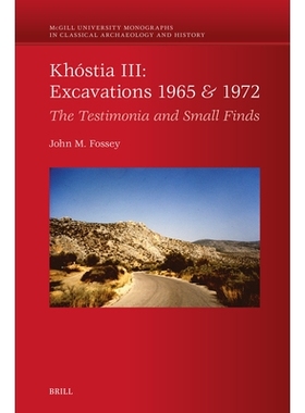 预订 Khóstia III: Excavations 1965 & 1972: The Testimonia and Small Finds: 9789004736832