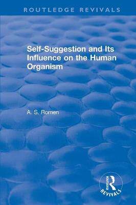 【预订】Self-suggestion and Its Influence on the Human Organism