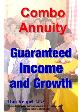 预订 Combo Annuity: Guaranteed Income and Growth: 9781493572236